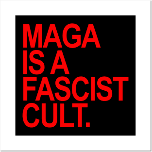 Maga is a Fascist Cult - red Posters and Art